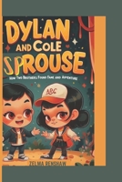 DYLAN AND COLE SPROUSE: How Two Brothers Found Fame and Adventure B0DTV4YTJZ Book Cover