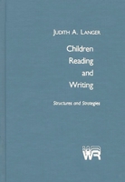 Children Reading and Writing: Structures and Strategies 0893913030 Book Cover