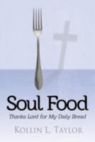 Soul Food: An Illustrated Edition of the Living New Testament 0989256472 Book Cover