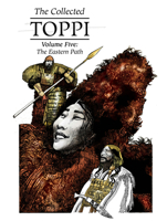 The Collected Toppi Vol.5: The Eastern Path 1951719042 Book Cover