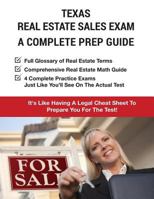 Texas Real Estate Exam a Complete Prep Guide: Principles, Concepts and 4 Practice Tests 1519793340 Book Cover