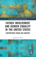 Father Involvement and Gender Equality in the United States 103212718X Book Cover