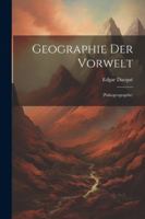 Geographie Der Vorwelt: (Paläogeographie) (German Edition) 1022541692 Book Cover