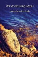 her beckoning hands 1625490879 Book Cover