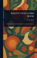 Knott's Pop-corn Book 1023580160 Book Cover