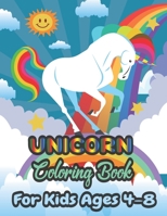 Unicorn Coloring Book: Coloring Book for Kids Ages 4-8 B08ZW316WP Book Cover