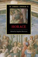 The Cambridge Companion to Horace 0521536847 Book Cover