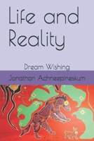 Life and Reality: Dream Wishing B096YYPKQG Book Cover