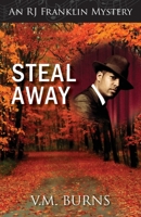 Steal Away 1603816933 Book Cover