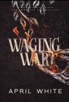 Waging War 0988536897 Book Cover