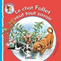 Le chat Follet veut tout savoir 2203028963 Book Cover
