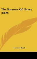 The Sorrows of Nancy (Classic Reprint) 102234160X Book Cover