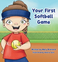 Your First Softball Book B0DPTHYCSG Book Cover