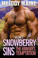 Snowberry Sins: The Ranger's Temptation Collection Volume 2: 3 Possessive Mountain Men and their Curvy Women BWWM: Instalove Romance 1967327440 Book Cover
