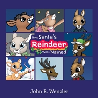 How Santa’s Reindeer Were Named 1678133167 Book Cover