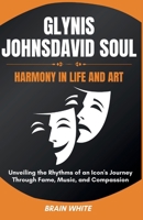 David Soul: Harmony in Life and Art: Unveiling the Rhythms of an Icon's Journey Through Fame, Music, and Compassion B0CRPFFNLT Book Cover
