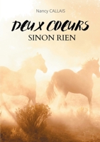 Deux coeurs sinon rien (French Edition) 2322487295 Book Cover