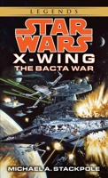 The Bacta War 0553568043 Book Cover
