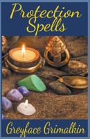 Protection Spells B0BWT7TFCJ Book Cover