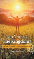 Can You See The Kingdom? 1787194116 Book Cover