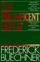 The Magnificent Defeat 006061174X Book Cover