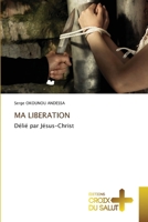 Ma Liberation (French Edition) 6209500447 Book Cover