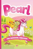 Pearl the Magical Unicorn 1250235502 Book Cover