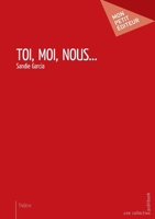 Toi, moi, nous... (French Edition) 2342159390 Book Cover