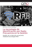 La tecnología de Identificación por Radio Frecuencia en la Gestión 6203586927 Book Cover