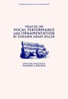 Treatise on Vocal Performance and Ornamentation 0521358701 Book Cover