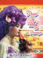 Puss in Boots in Provence 1457548437 Book Cover