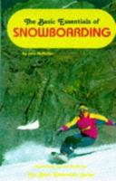 Basic Essentials Snowboarding, 2nd 076270523X Book Cover