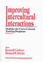 Improving Intercultural Interactions: Modules for Cross-Cultural Training Programs (Multicultural Aspects of Counseling And Psychotherapy) 0803954093 Book Cover