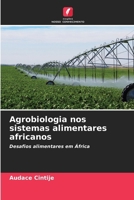 Agrobiologia nos sistemas alimentares africanos 6202365714 Book Cover