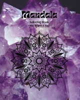 MANDALA - Coloring book. One Word a Day: Activity book. Power of words inspiring imagination. B0B69V9DSK Book Cover