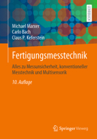 Fertigungsmesstechnik: Alles zu Messunsicherheit, konventioneller Messtechnik und Multisensorik 365834167X Book Cover