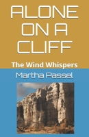 Alone on a Cliff: The Wind Whispers B0972SQ1Q8 Book Cover