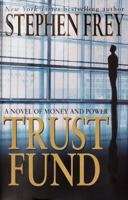 Trust Fund 0345428307 Book Cover