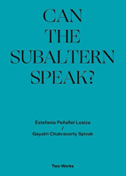 Can the Subaltern Speak?: Two Works Series Volume 1 3960989008 Book Cover