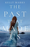 The Past That Made Us B0FHXHFGGL Book Cover