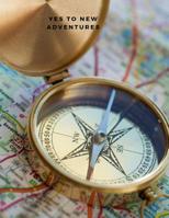 Yes To New Adventures 1079768572 Book Cover