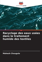 Recyclage des eaux usées dans le traitement humide des textiles (French Edition) 6206494136 Book Cover