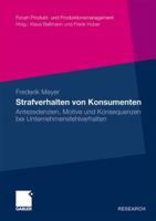 Strafverhalten Von Konsumenten: Antezedenzien, Motive Und Konsequenzen Bei Unternehmensfehlverhalten 383492945X Book Cover