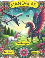 Mandalas.Challenges.: Mandalas.Challenges.Illustrations in mandala style, a universe full of captivating shapes and strokes. B0DZH9Z5RZ Book Cover