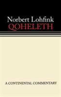 Qoheleth: A Continental Commentary (Continental) 0800696042 Book Cover