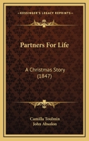 Partners for Life: A Christmas Story 1141055287 Book Cover