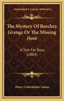 The Mystery Of Beechey Grange 1021857602 Book Cover