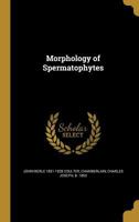 Morphology of Spermatophytes 1371343489 Book Cover