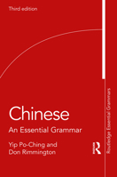 Chinese: An Essential Grammar (Routledge Grammars) 0415135354 Book Cover