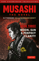 Musashi Book 3: The Novel 4805319429 Book Cover